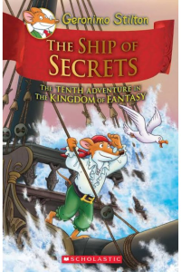 Geronimo Stilton - The Kingdom Fantasy- The Ship of secrets