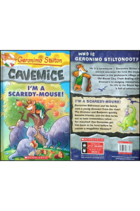 Geronimo Stilton - Cavemice- I’m a scaredy - mouse!