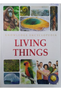 Knowledge Encyclopedia Science – Living Things
