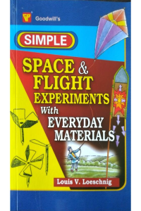 Simple space & flight experiments with everyday materials