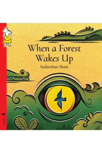 When a forest wakes up