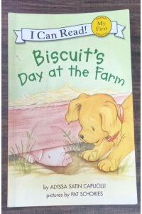 I can read ! Biscuit’s day at the farm