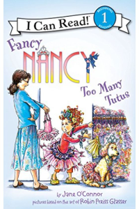 I can read!-fancy nancy too many tutus