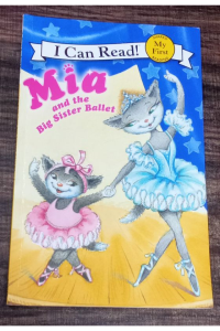 I can read! Mia and the big sister ballet