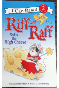 I Can read! Riff raff sails the cheese