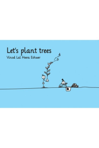 Lets Plant trees