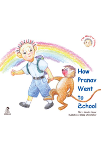 How Pranav Went To School