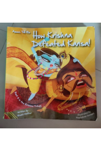 Amma tell me How krishna defeated kansa!