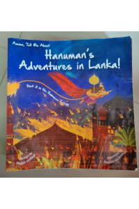 Amma tell me about Hanuman’s Adventures in Lanka!