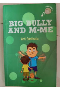 Big bully and m-me