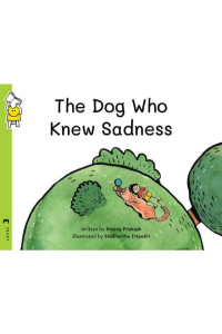 Level – 3 The dog who knew sadness