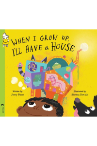 Level – 3 When i grow up, i’ll have a house