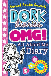 DORK DIARIES-OMG! ALL ABOUT ME