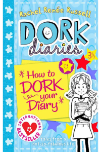 DORK DIARIES-HOW TO DORK YOUR DIARY