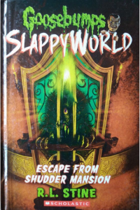 Goosebumps- Escape from Shudder Mansion
