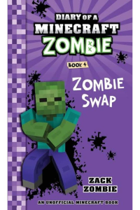 Diary of a Minecraft Zombie – Zombie Swap – Book 4