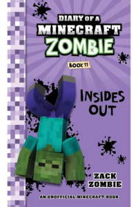 Diary of a Minecraft Zombie – insides out – 11