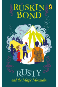 Rusty and the Magic Mountain