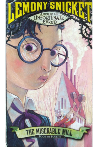A Series of unfortunate events – The miserable mill(4)