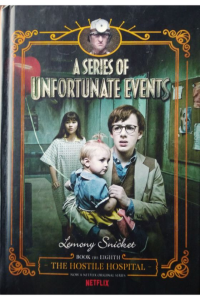A Series of unfortunate events-The Hostile hospital