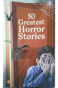 50 Greatest Horror Stories