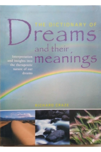 The Dictionary of Dreams and their meanings