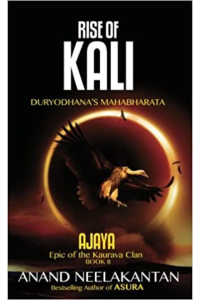 Rise of kali -Epic of kaurava clan book 2