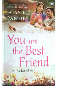 You are the best friend